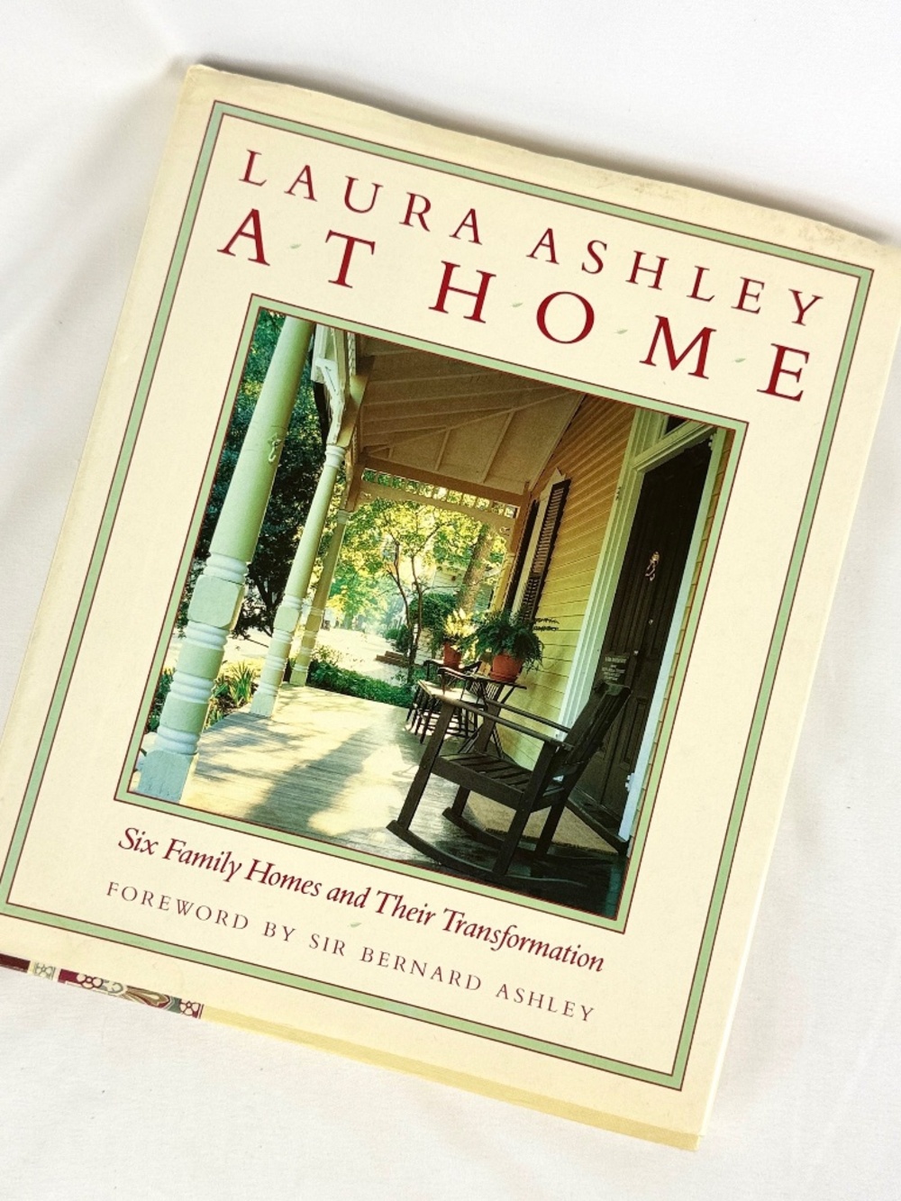 Laura Ashley At Home Six Family Homes and Their Transformation 1988 Hard Cover